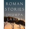 Roman Stories: Jhumpa Lahiri (Hardback)