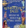 Whistletop tales: Around the World in 10 Bible Stories (Paperback)