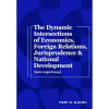 The Dynamic Intersections of Economics, Foreign Relations, Jurisprudence and National Development