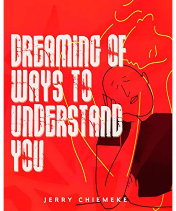 Dreaming Of Ways To Understand You
