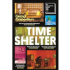 Time Shelter (Paperback)