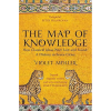 The Map of Knowledge: How Classical Ideas Were Lost and Found: A History in Seven Cities (Paperback)