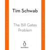The Bill Gates Problem