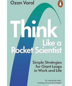 Think Like a Rocket Scientist