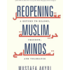 Reopening Muslim Minds