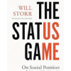 The Status Game (Hardback)