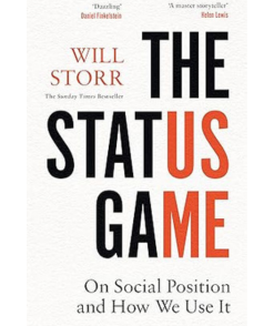 The Status Game (Hardback)