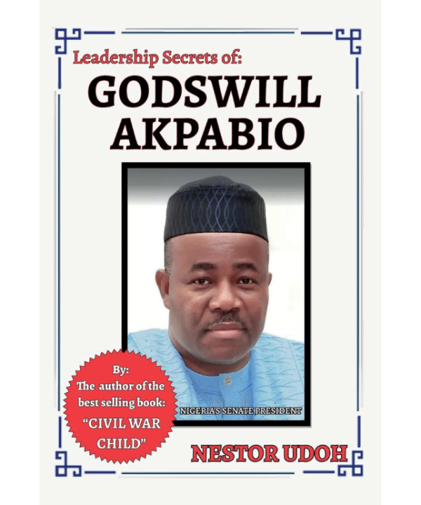 Leadership Secrets of Godswill Akpabio