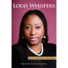 Loud Whispers