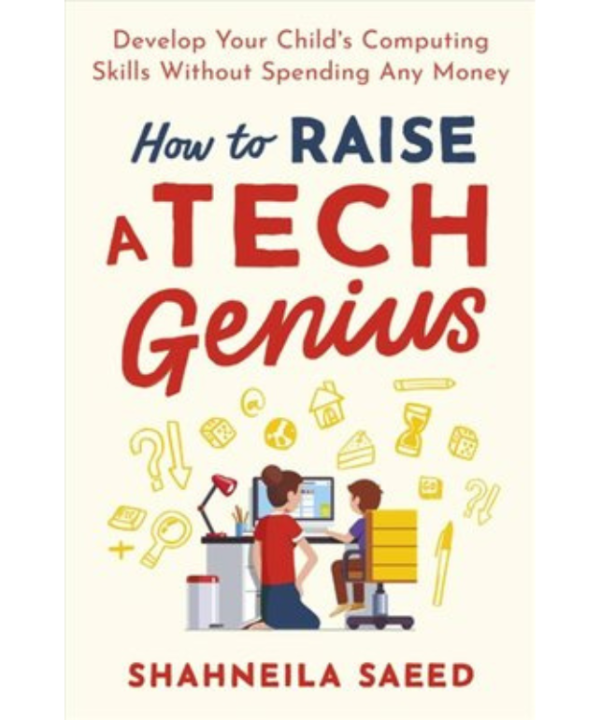 How to Raise a Tech Genius