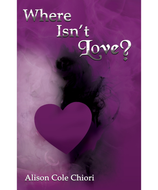 Where Isn’t Love?