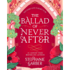 The Ballad of Never After