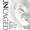 Uncaged