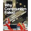 Why Communism Failed