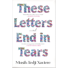These Letters End in Tears