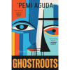 Ghostroots: Stories