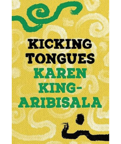 Kicking Tongues: Karen King-Aribisala