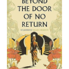 Beyond The Door of No Return