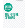 The Future of Work: The Insights You Need from Harvard Business Review