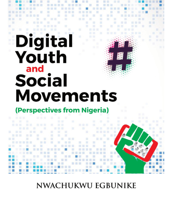 Digital Youth and Social Movements (Perspectives from Nigeria)