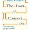 The Laws of Connection: 13 Social Strategies That Will Transform Your Life