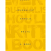 Every journalist should write a book