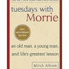 Tuesdays With Morrie