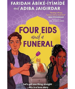 Four Eids and a Funeral