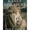 Just Once: A Novel