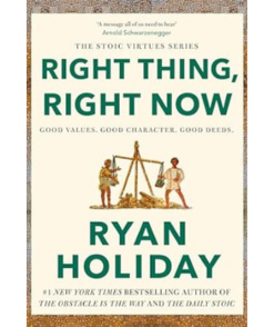 Right Thing, Right Now