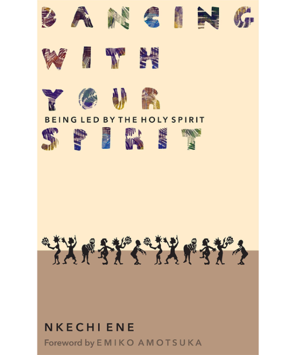 Dancing With Your Spirit: Being Led By The Holy Spirit