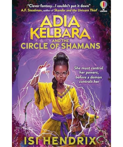 Adia Kelbara and the Circle of Shamans