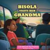 Bisola Visits Her Grandma