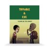Toe Comics: Trouble & Eze