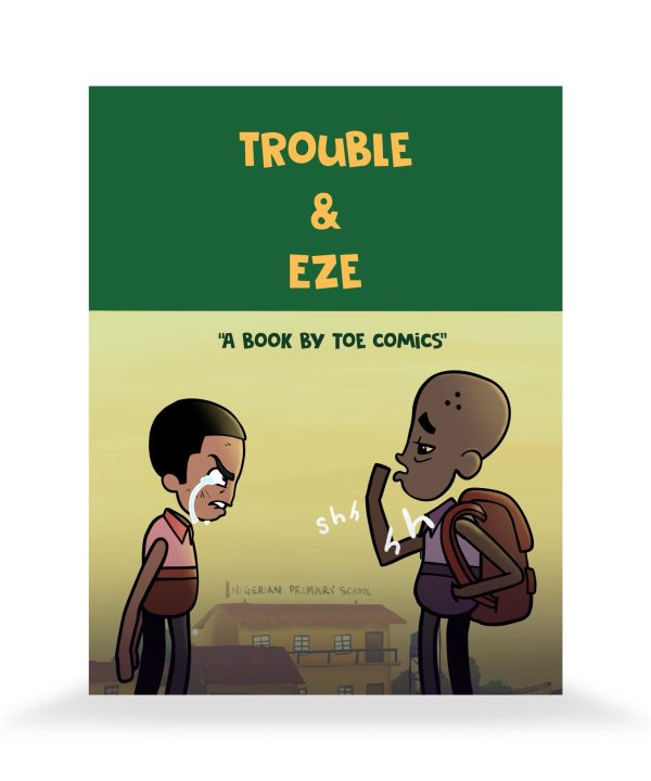 Toe Comics: Trouble & Eze