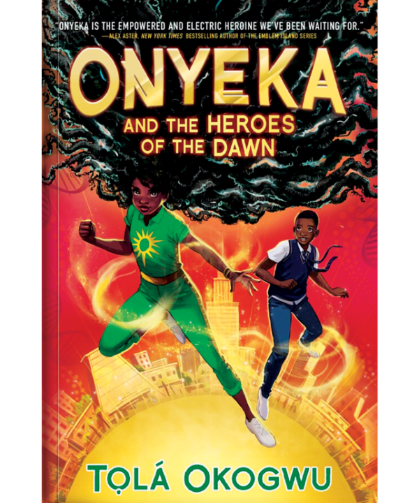 Onyeka and the Heroes of the Dawn