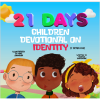 21 Days Children Devotional on Identity