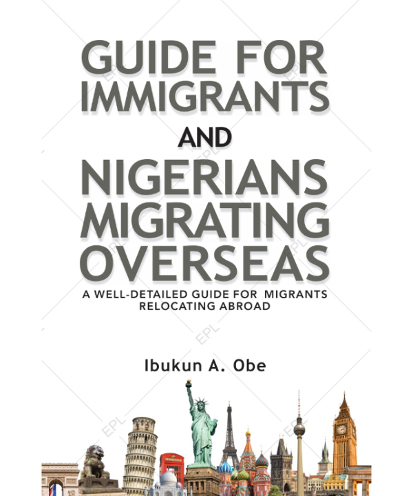 Guide for Immigrants and Nigerians Migrating Overseas