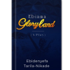 Ebiama: Gloryland