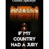 If My Country Had a Jury by Olabisi Ajakaiy
