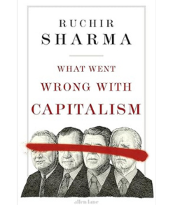 What Went Wrong With Capitalism