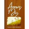 Arrows Of Joy