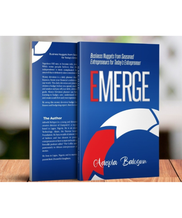 Emerge: Business Nuggets From Seasoned Entrepreneurs for Today's Entrepreneur