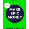Make epic money