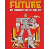 The Long History of the Future