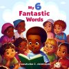 My 6 Fantastic Words
