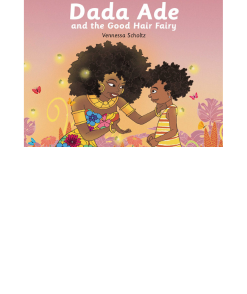Dada Ade And The Good Hair Fairy