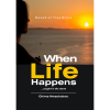 When Life Happens