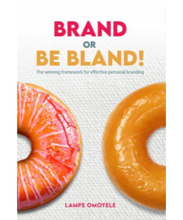 Brand or Be Bland!