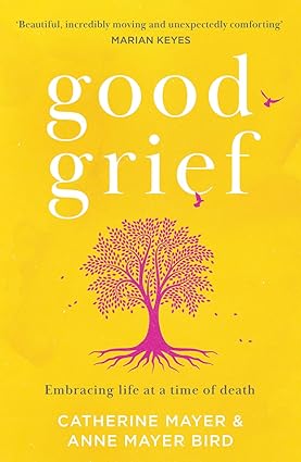 Good Grief: A self-help guide to recovery after death, and memoir about the covid 19 pandemic and loss of gang of four member Andy Gill, by an award-winning author
